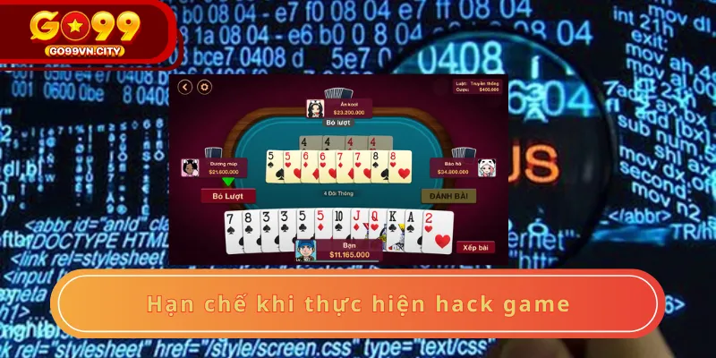 Hạn chế khi thực hiện hack game