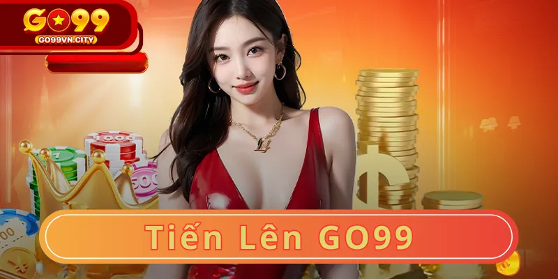 Tiến lên go99