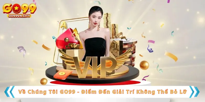 Về chúng tôi go99